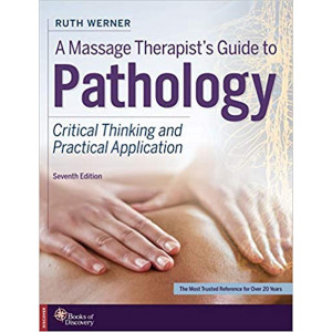 Massage Therapist's Guide to Pathology (7th Edition, 2019)
