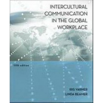 Intercultural Communication in the Global Workplace 5E