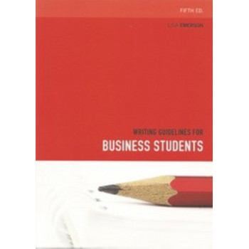 Writing Guidelines for Business Students 5E