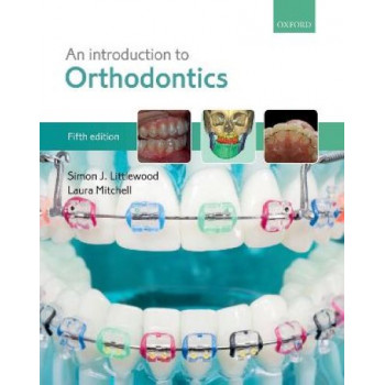 Introduction to Orthodontics 5E