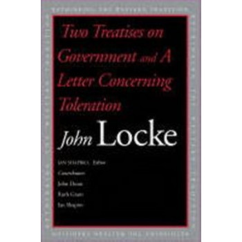 Two Treatises of Government & A Letter Concerning Toleration