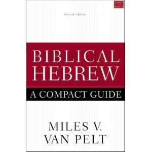 Biblical Hebrew: A Compact Guide 2E