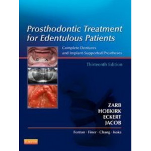 Prosthodontic Treatment for Edentulous Patients: Complete Dentures and Implant-Supported Prostheses 13E