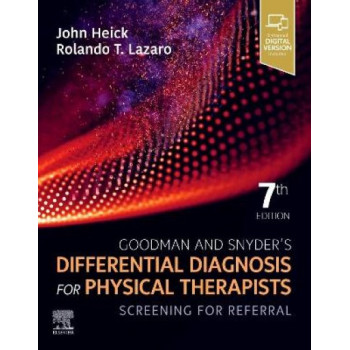 Goodman and Snyder's Differential Diagnosis for Physical Therapists: Screening for Referral 7E