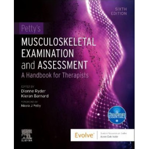 Petty's Musculoskeletal Examination and Assessment: A Handbook for Therapists 6E