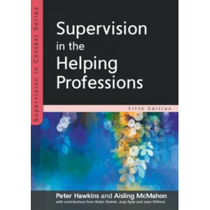 Supervision in the Helping Professions 5E