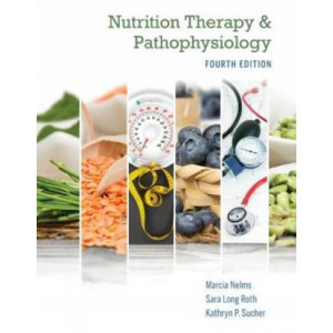 Nutrition Therapy and Pathophysiology Book Only 4E