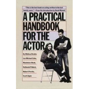 Practical Handbook for the Actor, A