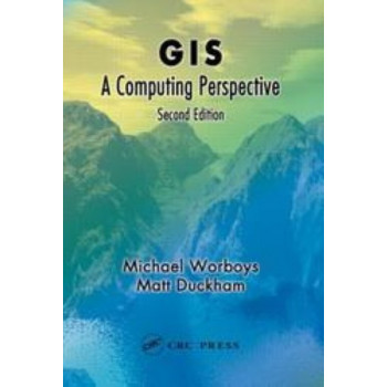 GIS   A Computing Perspective (2nd Edition, 2004)