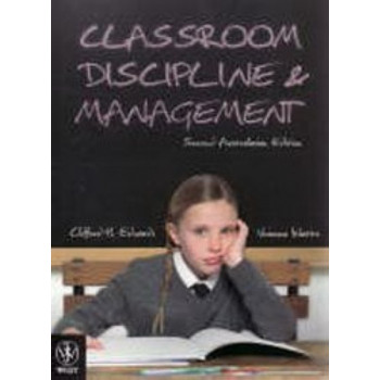 Classroom Discipline & Management (Australasian Edition) 2E