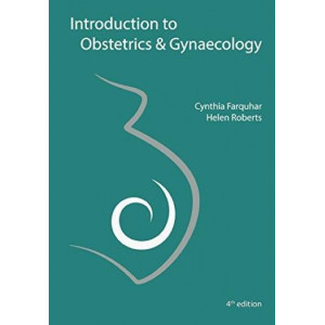 Introduction to Obstetrics & Gynaecology (4th Edition, 2017)