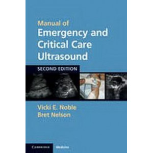 Manual of Emergency and Critical Care Ultrasound (2nd Edition, 2011)