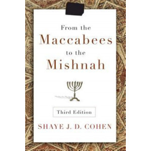 From the Maccabees to the Mishnah