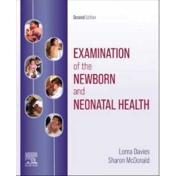 Examination of the Newborn and Neonatal Health: a Multidimensional Approach