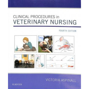 Clinical Procedures in Veterinary Nursing (4th edition, 2019)