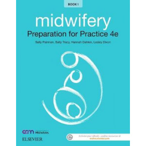 Midwifery: Preparation for Practice 4E