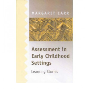 Assessment in Early Childhood Settings   Learning Stories