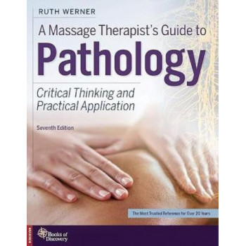 Massage Therapist's Guide to Pathology (7th Edition, 2019)