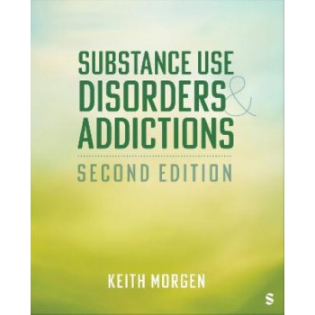 Substance Use Disorders and Addictions 2e