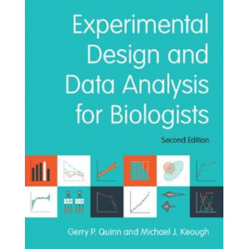 Experimental Design and Data Analysis for Biologists 2E