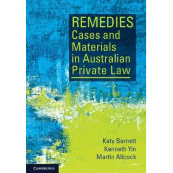 Remedies Cases and Materials in Australian Private Law