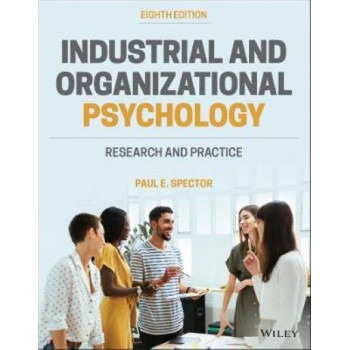 Industrial and Organizational Psychology: Research and Practice