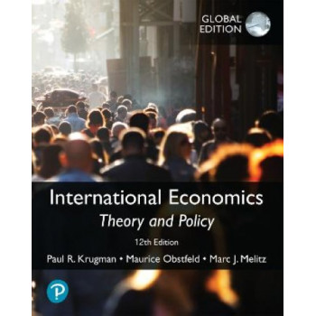 International Economics: Theory and Policy, Global Edition