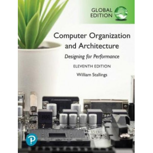 Computer Organization and Architecture, Global Edition 11e