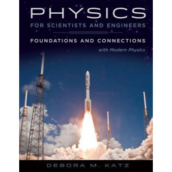 Physics for Scientists and Engineers: Foundations and Connections, Extended Version with Modern Physics