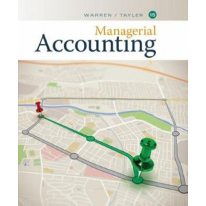 Managerial Accounting (15th edition, 2018)