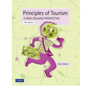 Principles of Tourism:  A New Zealand Perspective (8th Edition,2011)