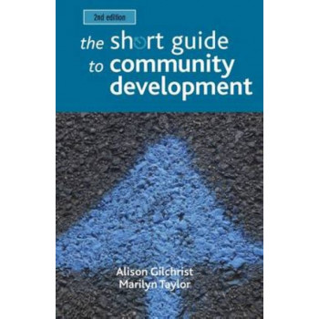The Short Guide to Community Development