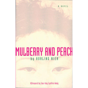 Mulberry and Peach: Two Women of China