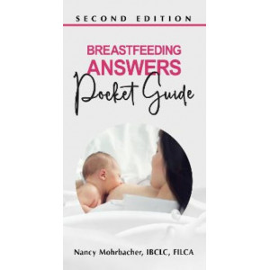 Breastfeeding Answers - Pocket Guide 2E