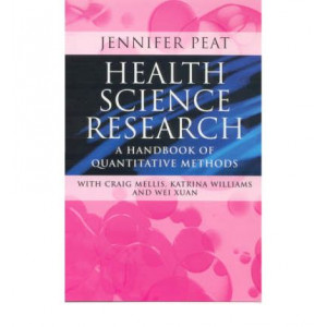 Health Science Research : A Handbook Of Quantitative Methods