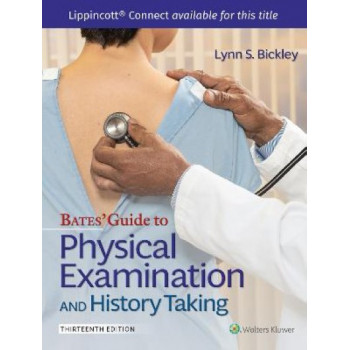 Bates' Guide To Physical Examination and History Taking (13RE 2023)