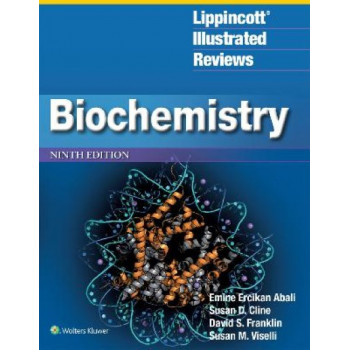 Lippincott (R) Illustrated Reviews: Biochemistry 9RE